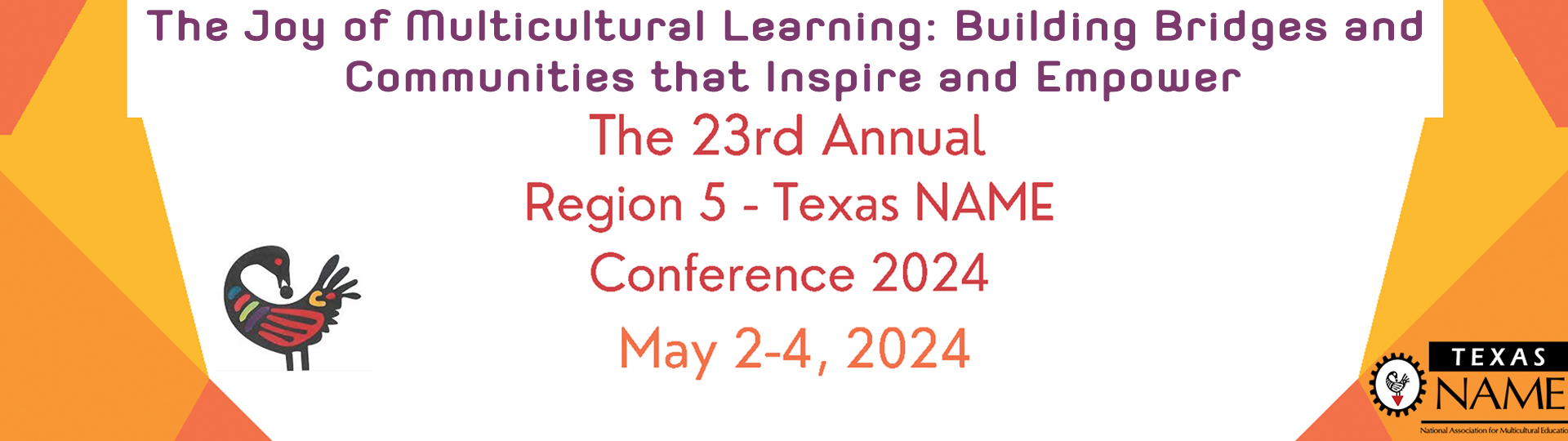 The 24th Annual 2024 Region 5-Texas NAME Conference