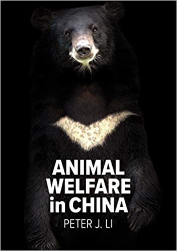 Dr. Peter Li book Animal Welfare in China 