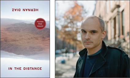 Book cover "in the distance" and photo of Hernan Diaz