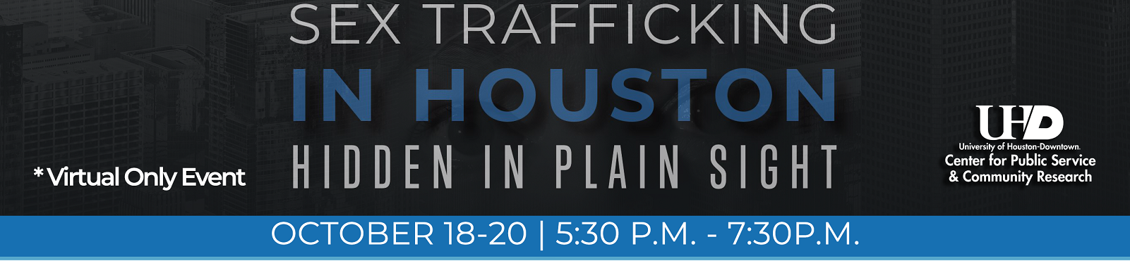 Sex Trafficking Conference: Hidden In Plain Sight