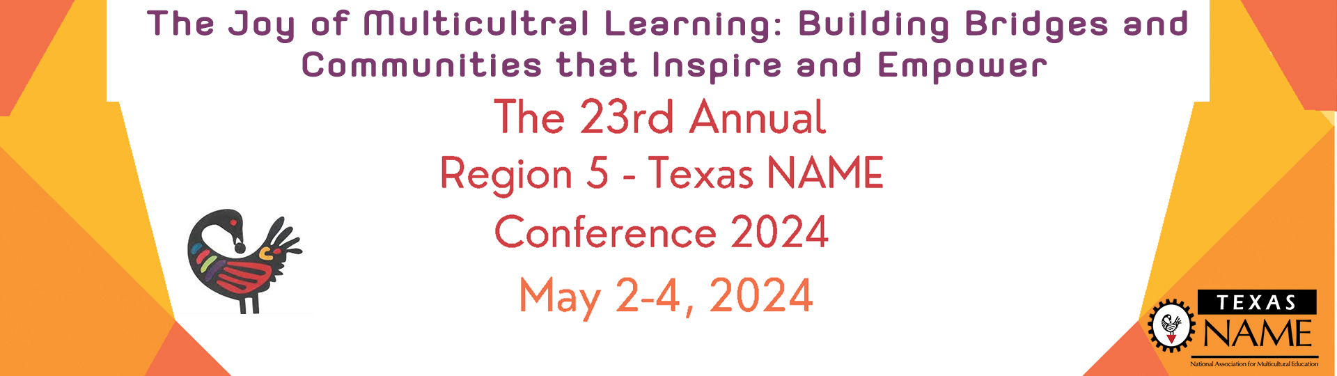 The 24th Annual 2024 Region 5-Texas NAME Conference