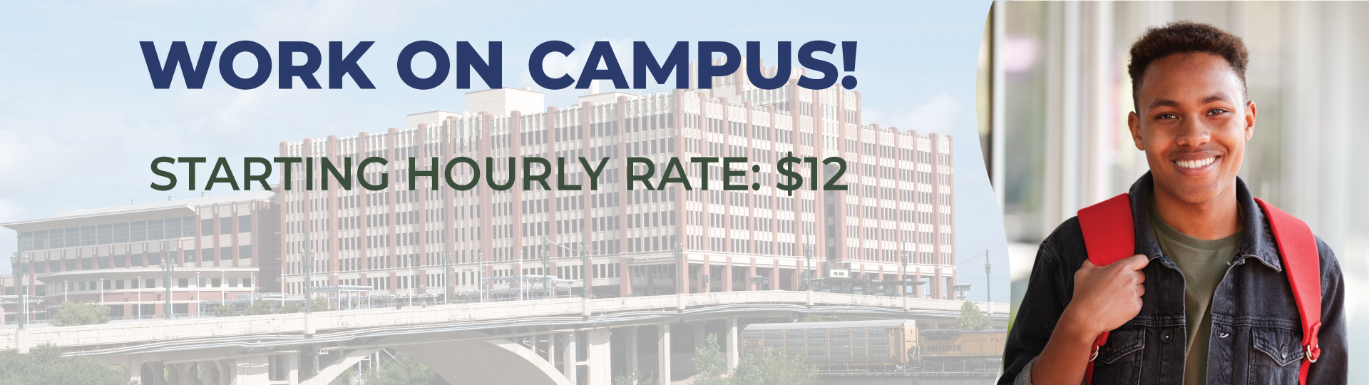 Work on campus! Starting hourly rate:$12