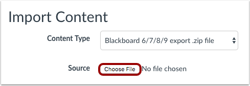 Canvas Import Content Section with the content type option displayed and Choose File highlighted.