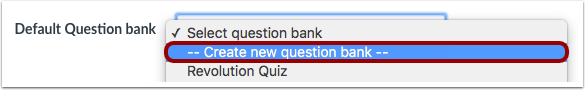 Default Question bank menu with create new question bank highlighted.