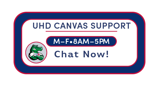Button that reads UHD Canvas support M-F, 8AM-5PM Chat Now!