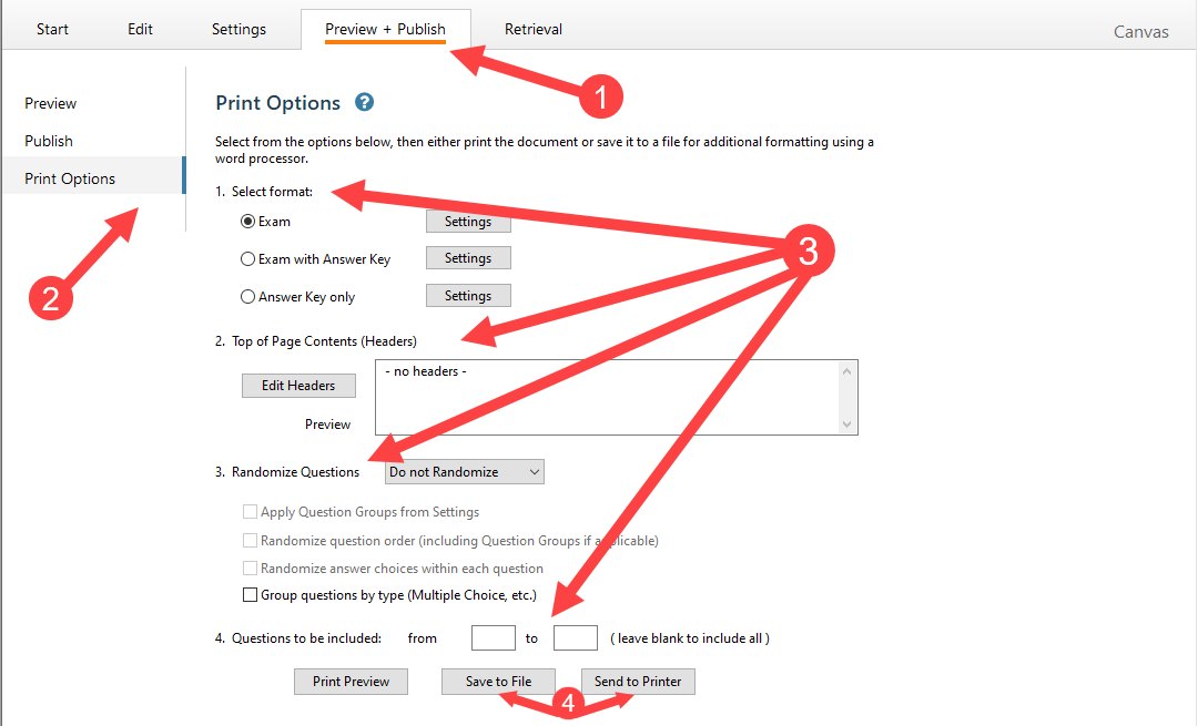 campus wide retrieve tab print options window