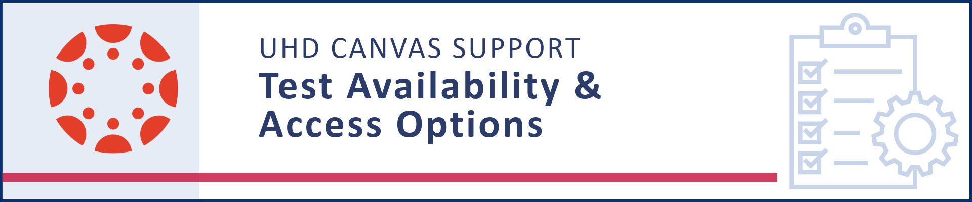 Test availability and access options banner