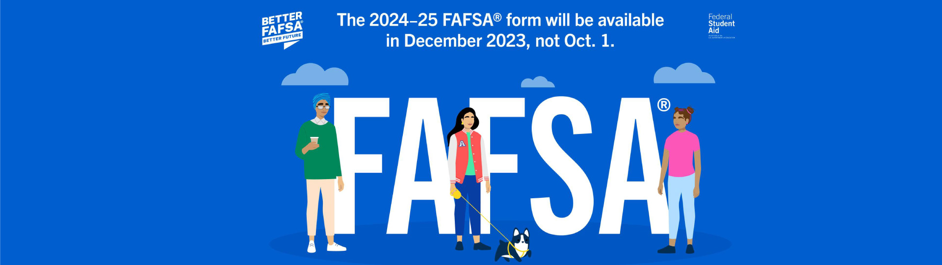 FAFSA 2024-25 opens December 1