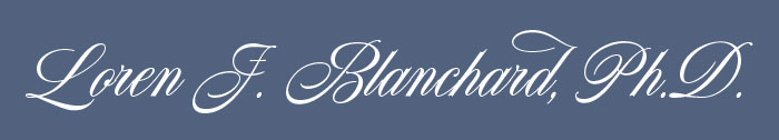 Loren F. Blanchard, Ph.D.