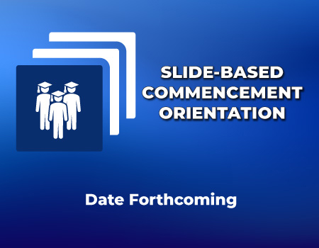 Commencement Orientation