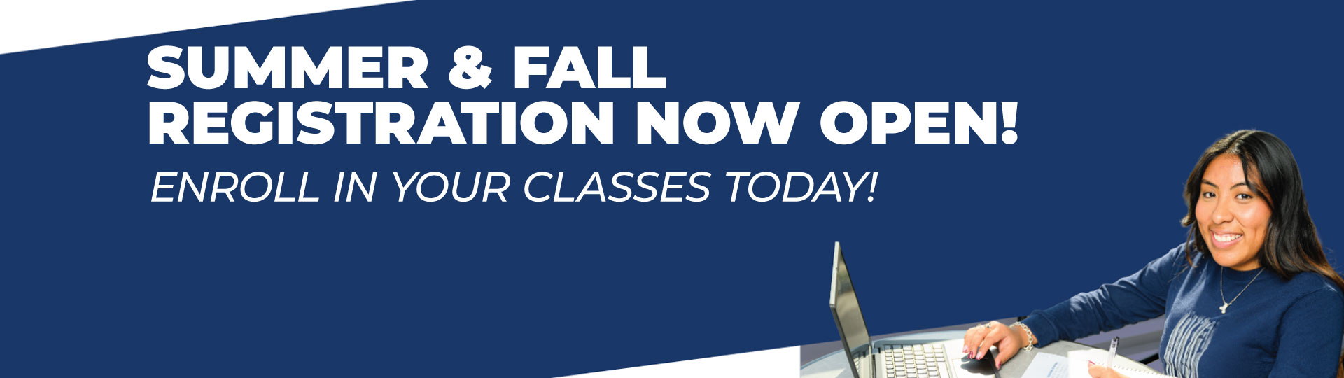 Summer and Fall Registration