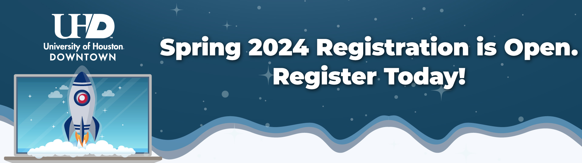Rocket on laptop. Spring 2024 Registrationis Open. Register Today.